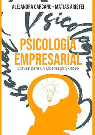 alejandra-carcano-libro-psicologia-empresarial
